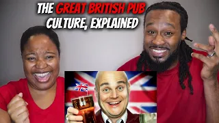 🇬🇧 Americans Learn About The GREAT BRITISH PUB Culture