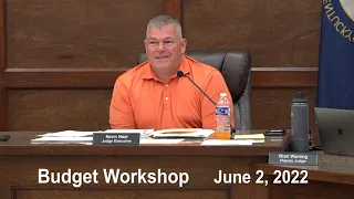 Fiscal Court Budget Meeting 06 02 22