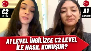 A1 Seviye İngilizce C2 seviye İngilizce ile Nasıl Konuşur?