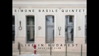 4) No War - Simone Basile 5et - Live @OpusJazzClubBudapest