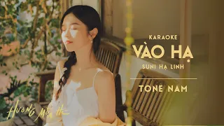 [KARAOKE / Tone Nam] vào hạ - SUNI HẠ LINH | ‘Hương Mùa Hè’ show