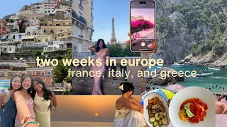two weeks in europe in the summer ✨ | france, italy, and greece vlog