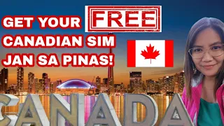 MOST AFFORDABLE CANADIAN SIMCARD FOR FILIPINOS? WORK TRAVEL IMMIGRATE TO CANADA