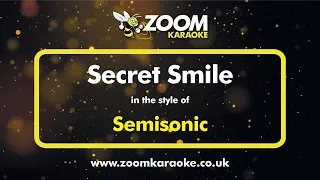 Semisonic - Secret Smile - Karaoke Version from Zoom Karaoke