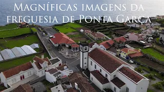 Ponta Garça São Miguel Açores Vamos visitar esta linda freguesia lá do alto 28/02/2021