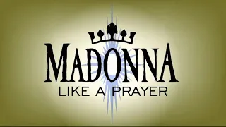 Madonna -  Like a Prayer - Immaculate Extended Mix 🎵