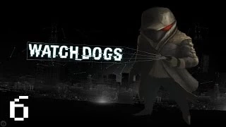 Прохождение Watch Dogs (PC/RUS) - #6 А это не пицца!