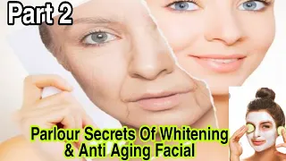 Parlour Secrets Of Anti Aging Facial | Whitening Facial Tips |  Anti Aging Mask #hatafnazim #facial