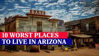 10 Worst Places To Live In ARIZONA - Job, Retire, Family, Crime Rate | Dangerous Cities in Arizona