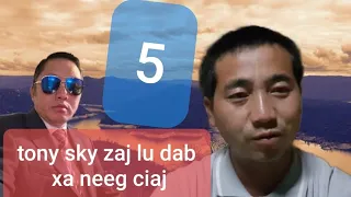 tony sky zaj dab taw kev rau neeg ciaj par5