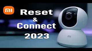 Xiaomi Mi 360 Home Security Camera | How to Reset and Connect.