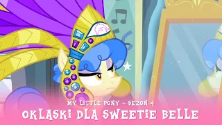My Little Pony - Sezon 4 Odcinek 19 - Oklaski dla Sweetie Belle