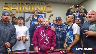 Misfit Soto Ft. Spanky Loco & Lil Danger - Shining (Official Music Video)