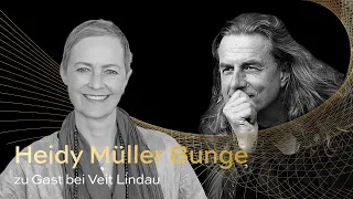 Folge der Stimme deiner Seele | Heidy Müller Bunge im Gespräch mit Veit Lindau | Folge 64