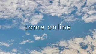 come online-KID FRANCESCOLI(lyrics)