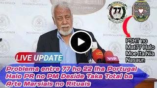 Problema entre 77 ho 22 Iha Portugal🇵🇹 Halo PR no PM Deside Taka Total ba Arte Marsiais no Rituais