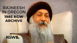 Rajneesh in Oregon: 1985 KGW Archive Documentary