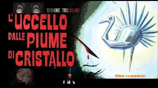 L'UCCELLO DALLE PIUME DI CRISTALLO (di Dario Argento ) film completo 1970 THRILLER