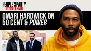 Omari Hardwick Gives 50 Cent His Flowers & Breaks Down The Success Of 'Power' | People's Party Clip