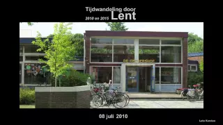 Tijdwandeling door Lent 2010 en 2015 deel 2 van 3