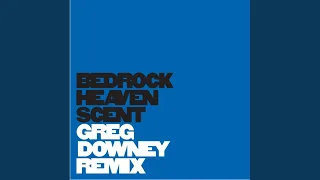 Heaven Scent (Greg Downey Remix)