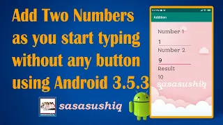 How to add two numbers without using any buttons in android studio 3.5.3 | Android app video#20