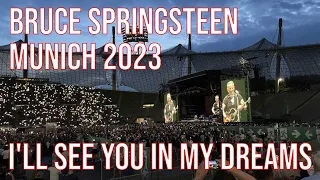 Bruce Springsteen live München Munich 2023 I'll See You in My Dreams