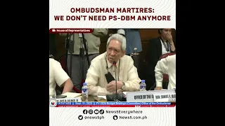 PS-DBM, gustong pabuwag ni Ombudsman Martires