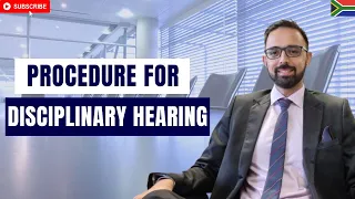 [L219] PROCEDURE FOR A DISCIPLINARY HEARING | SOUTH AFRICA