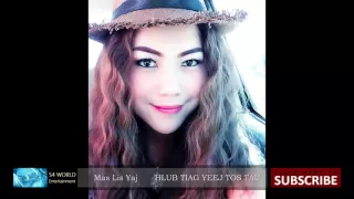 Hmong new song 2016 - Hlub tiag yeej tos tau - Mas Lis Yaj