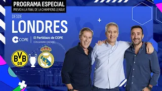 🔴 ESPECIAL POR LA FINAL DE LA CHAMPIONS DESDE LONDRES I El Partidazo de COPE, con Juanma Castaño