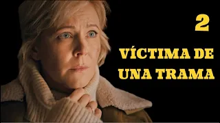 Víctima De Una Trama | Capítulo 2 | Misterio - Series y novelas en Español