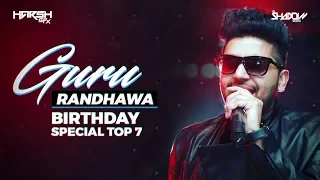 Guru Randhawa Birthday Special TOP 07 | DJ Shadow Dubai Remixes | Audio Jukebox