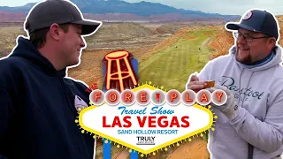Trent's Birthday Round - The Fore Play Travel Series: Sand Hollow Resort (Championship Course)