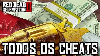 RED DEAD REDEMPTION 2 - TODOS OS CHEATS e Trapaças do Jogo, DINHEIRO INFINITO e Mais