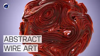 Creating Abstract Wire Art in Cinema 4D (no Plug-Ins)