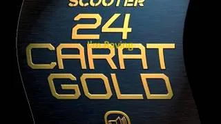 Scooter-I'm Raving - 24 Carat Gold