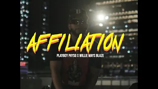 Playboy Payso & Willie Mays Blaze - Affiliations (Official Video)