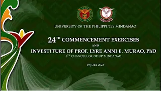 24th Commencement Exercises and Investiture of Prof. Lyre Anni E. Murao, PhD  (19 July 2022)