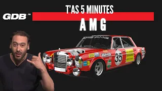 T'AS 5 MINUTES : L'HISTOIRE DE AMG