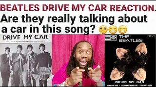 THE BEATLES DRIVE MY CAR REACTION (What car exactly are they talking about?)