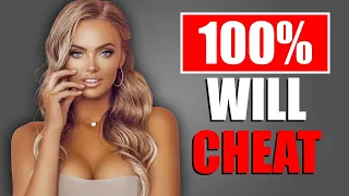 12 Types of Women Who Will CHEAT on YOU! (GUARANTEED)