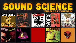 Sound Science  5  Punk Rock with Gordy Two Shoes  Offspring  NOFX  Fugazi  etc