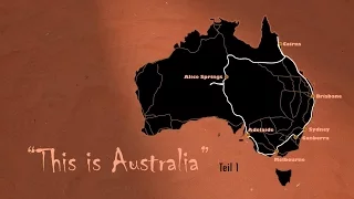 This is Australia (1/3) [Australien Reportage / Doku / Dokumentation Deutsch]