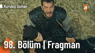 Kuruluş Osman 98. Bölüm Fragmanı | Sezon Finali @atvturkiye  #kuruluşosman  #atv  #buraközçivit