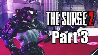 The Surge 2 (2019) PS4 PRO Gameplay Walkthrough Part 3 (No Commentary)