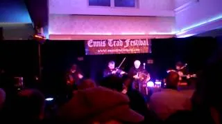 Ennis Trad Fest - Martin O' Connor, Cathal Hayden, Seamie O' Dowd and Jimmy Higgins