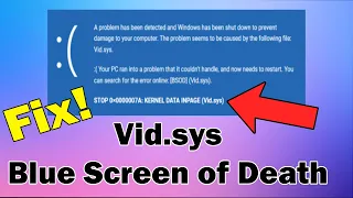 HOW TO Fix Vid.sys (0X0000007A) BSOD Blue Screen Error in Windows 10 or 11