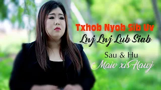 Txhob Nyob Sib Uv Lwj Lwj Lub Siab By Maiv xis Hawj