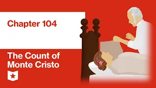 The Count of Monte Cristo by Alexandre Dumas | Chapter 104